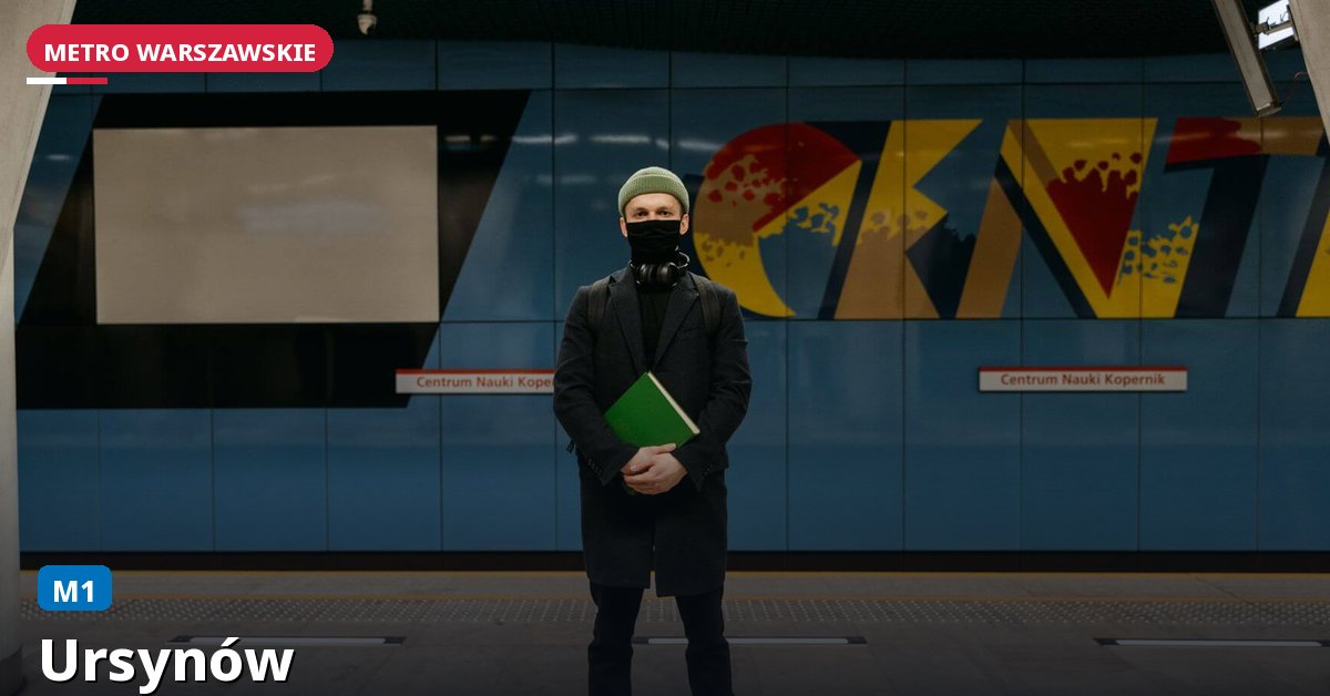 Stacja Ursynów — Metro Warszawa